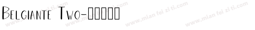 Belgiante Two字体转换